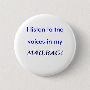 Ich höre zu, Stimmen in meinem, POSTSACK! Button