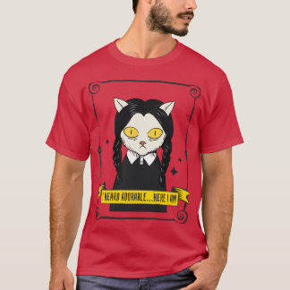 Ich hörte Adorable hier, ich bin T-Shirt