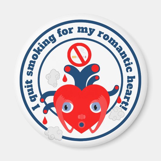 Ich hörte auf zu rauchen für mein Herz Magnet (Vorne)