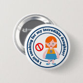 Ich hörte auf zu rauchen für meine Tochter Button (Vorne & Hinten)