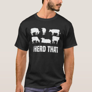 Ich hörte, dass ich lustige Tierfarm Kuh Milchwirt T-Shirt