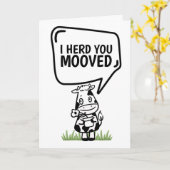 Ich hörte dich bewegen neue Zuhause Funny Cow Them Karte (Gelbe Blume)