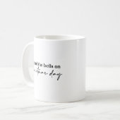 Ich hörte die Glocken an Weihnachten Kaffeetasse (Vorderseite Links)