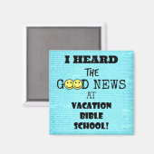 Ich hörte die gute Nachricht an der Vacation Bible Magnet (Vorderseite/Rückseite)