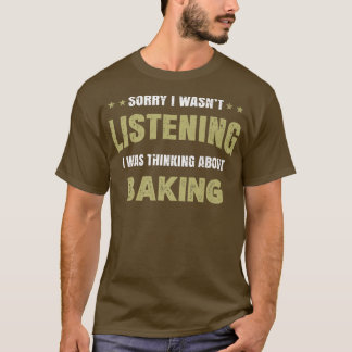 Ich hörte nicht zu, dass ich darüber nachdachte zu T-Shirt