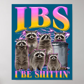 Ich Ibs Waschbär Meme Bootleg Humor Poster
