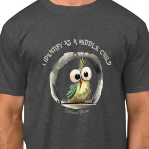 ICH IDENTIFIZIERE ALS MITTELKIND T-Shirt