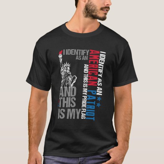 Ich identifiziere mich als amerikanischer Patriot  T-Shirt (Vorderseite)