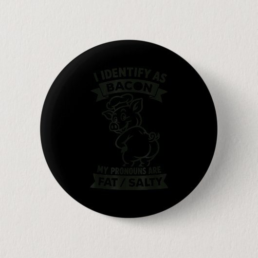 Ich identifiziere mich als Bacon G, lustiger BBQ-L Button (Vorderseite)