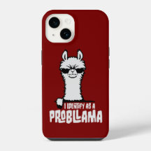 Ich identifiziere mich als ein Prob-Lama Cooles La