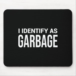 Ich identifiziere mich als Garge für Trump Lustige Mousepad