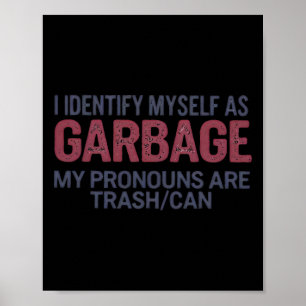 Ich identifiziere mich als Garge lustiger Garge fü Poster