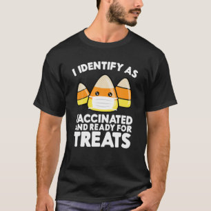 Ich identifiziere mich als geimpft und bereit für T-Shirt