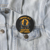 Ich identifiziere mich als Graveyard Shift Worker Button (Beispiel)
