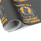 Ich identifiziere mich als Graveyard Shift Worker Geschenkpapier (Rolleneckpunkt)