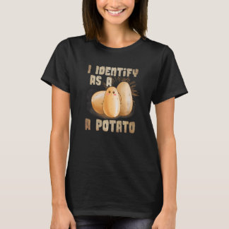 Ich identifiziere mich als Kartoffel T-Shirt