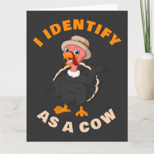 Ich identifiziere mich als Kuh: Thanksgiving-Truth Karte