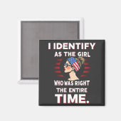 Ich identifiziere mich als Mädchen, das zur vollen Magnet (Vorderseite/Rückseite)