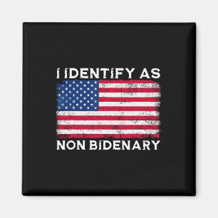 Ich identifiziere mich als nicht-bidenarisches Pat Magnet