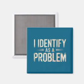 Ich identifiziere mich als Problem Lustiger sarkas Magnet (Vorderseite/Rückseite)