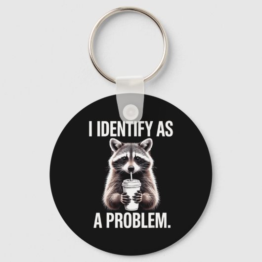 Ich identifiziere mich als Problem Lustiger Waschb Schlüsselanhänger (Vorderseite)
