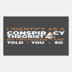 Ich identifiziere mich als Verschwörungstheoretike Rechteckiger Aufkleber