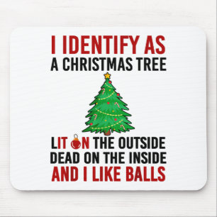 Ich identifiziere mich als Weihnachtsbaum, der auß Mousepad