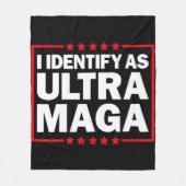Ich identifiziere mich mit Ultra MAGA Ultra MAGA u Fleecedecke (Vorderseite)