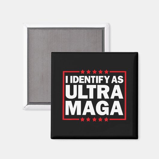 Ich identifiziere mich mit Ultra MAGA Ultra MAGA u Magnet (Vorderseite/Rückseite)