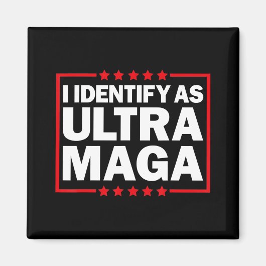 Ich identifiziere mich mit Ultra MAGA Ultra MAGA u Magnet (Vorne)