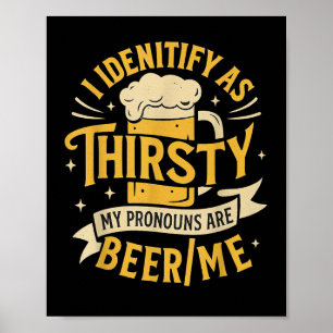 Ich identifiziere, wie dreist meine Pronomen sind Poster