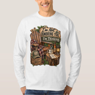 Ich ignoriere dich nicht, lustiges Outdoor-Shirt T-Shirt