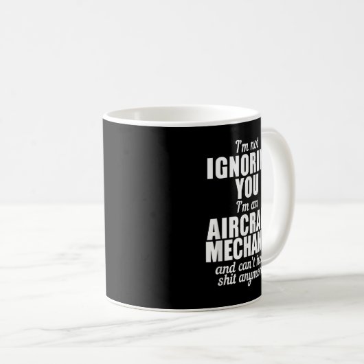 Ich ignoriere Sie nicht, ich bin ein Flugzeugmecha Kaffeetasse (VorderseiteRechts)