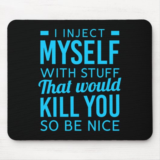 Ich injiziere mir selbst ein Diabetes-Bewusstsein Mousepad (Vorne)