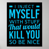 Ich injiziere mir selbst ein Diabetes-Bewusstsein Poster (Vorne)