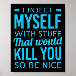 Ich injiziere mir selbst ein Diabetes-Bewusstsein Poster