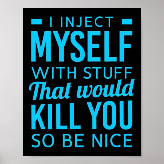Ich injiziere mir selbst ein Diabetes-Bewusstsein Poster (Vorne)