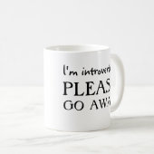 Ich introverting, gehe bitte weg kaffeetasse (VorderseiteRechts)