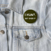 ICH JAGE. ERHALTEN SIE ÜBER IHM BUTTON (Beispiel)