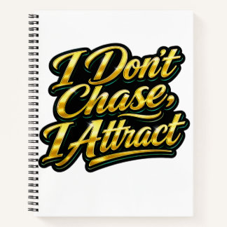 Ich jage nicht, ich ziehe an Gold Schrift Zitat T- Notizblock