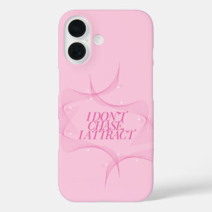 Ich jage nicht, ich ziehe an Zitat, Pink iPhone 16 Hülle