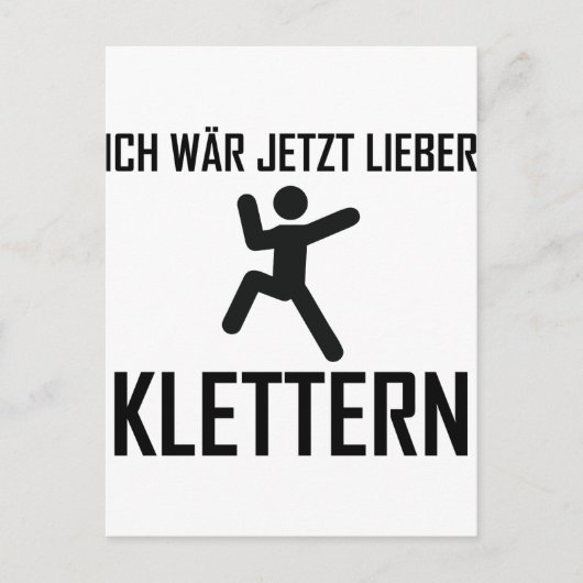 ich jetzt lieber klettern postkarte (Vorderseite)
