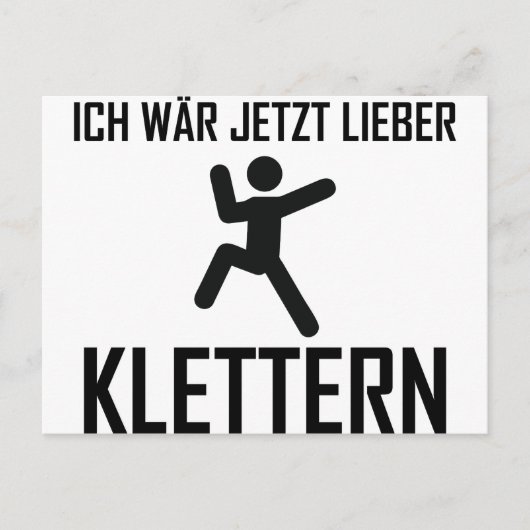 ich jetzt lieber klettern postkarte (Vorderseite)