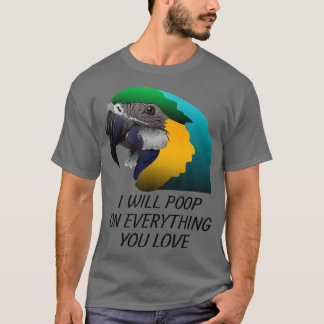 Ich Kack auf alles, was Sie Liebe Funny Blue T-Shirt