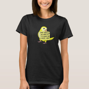 Ich Kack nicht immer, aber wenn ... I Yellow Monk  T-Shirt