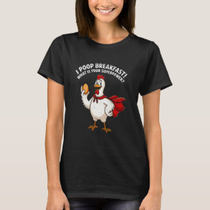 Ich kacke Frühstück! Was ist dein Superkraft Vinta T-Shirt