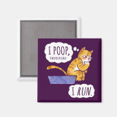 Ich Kackte, deshalb führe ich Funny Cat Magnet (Vorderseite/Rückseite)