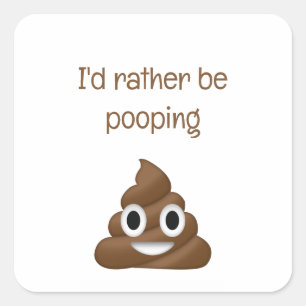 Ich Kackte eher lustige Poo-Emoji Quadratischer Aufkleber