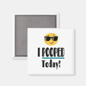 Ich KACKTE heute Emoji Funny Sarcastic Magnet (Vorderseite/Rückseite)