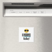 Ich KACKTE heute Emoji Funny Sarcastic Magnet (In Situ (Geschirrspüler))